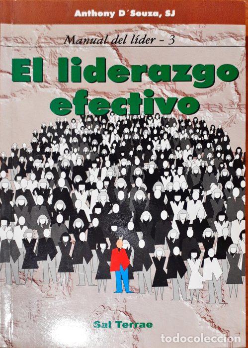 Libros: El liderazgo efectivo - D&rsquo;SOUZA, ANTHONY - Foto 1