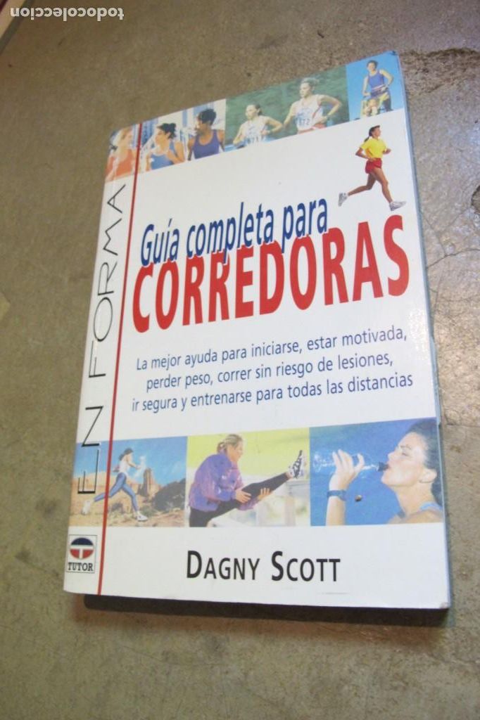 Libros: GUIA COMPLETA PARA CORREDORAS. DAGNY SCOTT - Foto 1