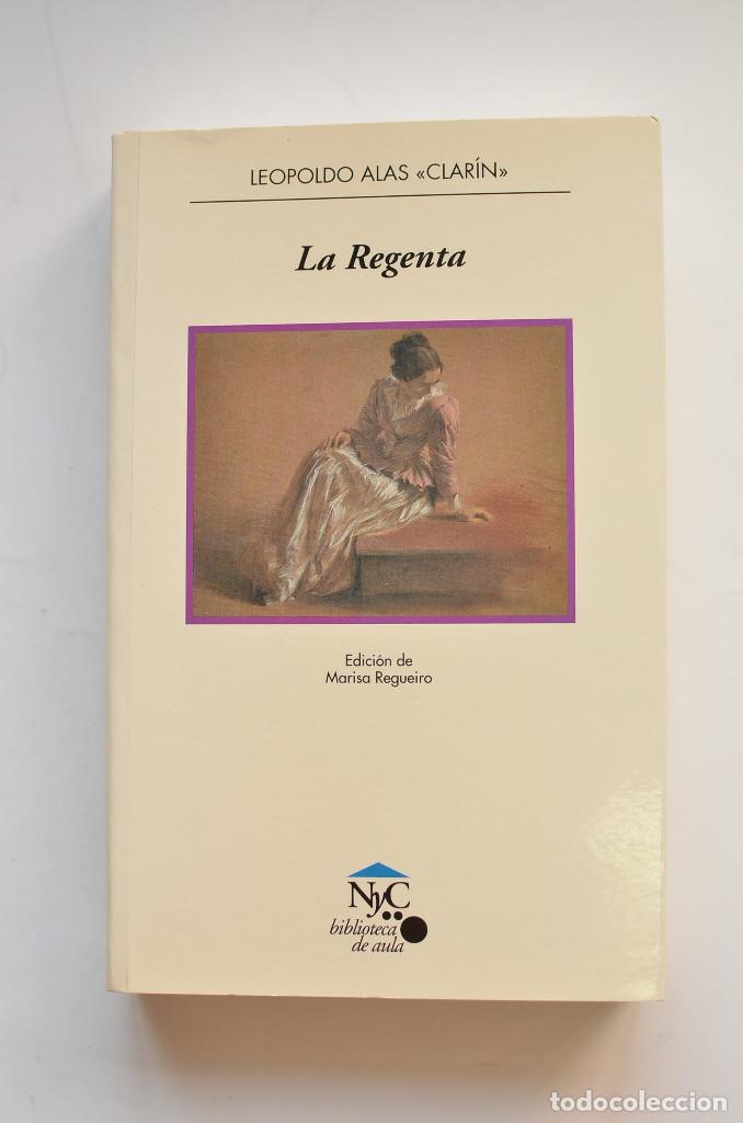 Libros: La Regenta - CLAR&Iacute;N (Leopoldo Alas) - Foto 1