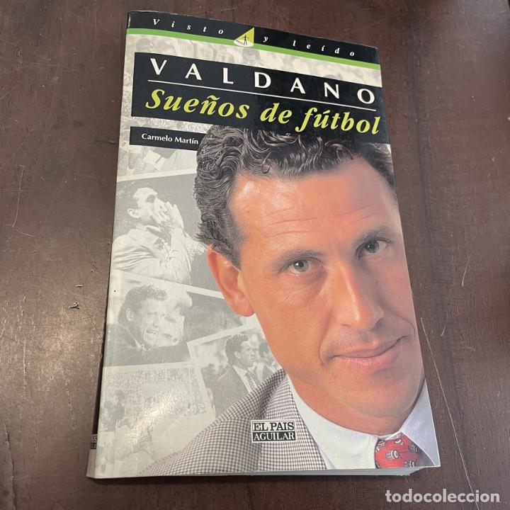 Libros: Sue&ntilde;os de f&uacute;tbol - Jorge Valdano - Foto 1