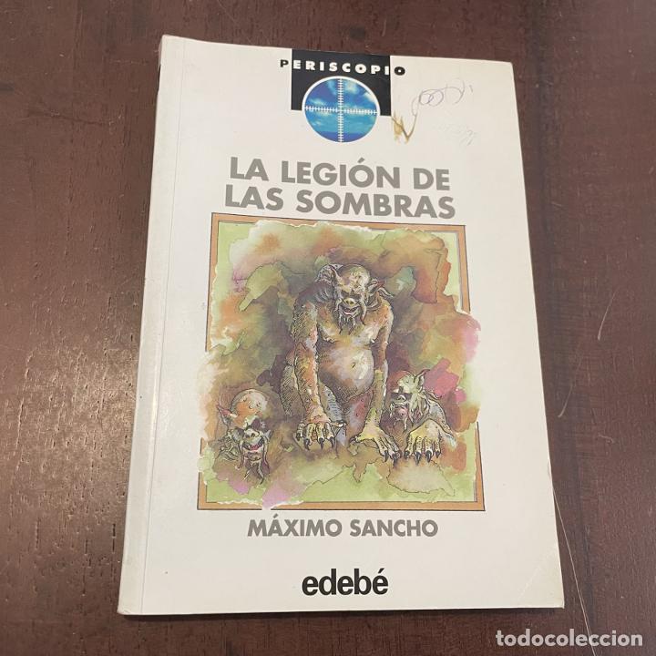 Libros: La legi&oacute;n de las sombras - M&aacute;ximo Sancho - Foto 1