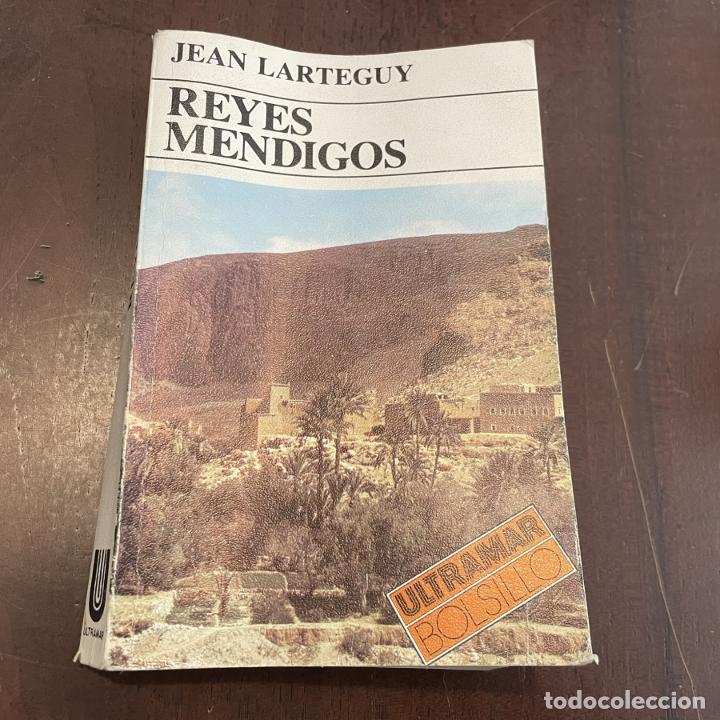 Libros: Reyes mendigos - Jean Larteguy - Foto 1