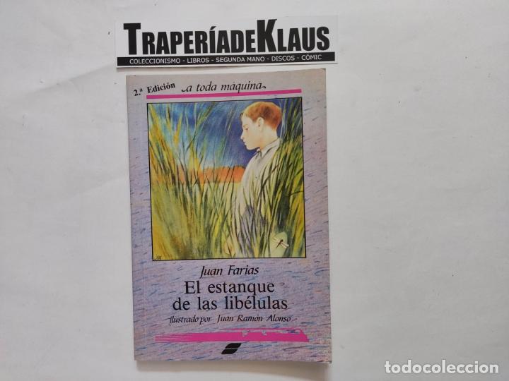Libros: EL ESTANQUE DE LAS LIB&Eacute;LULAS. - JUAN FARIAS. TDK22 - Foto 1