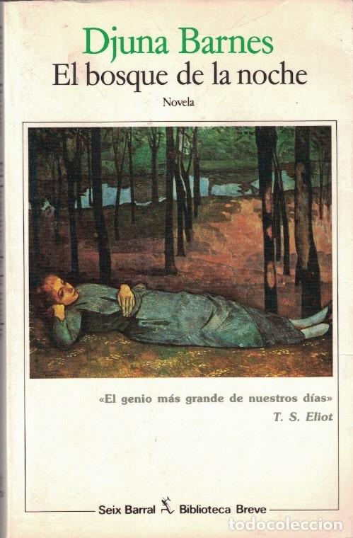 Libros: EL BOSQUE DE LA NOCHE. - Barnes. Djuna, - Foto 1