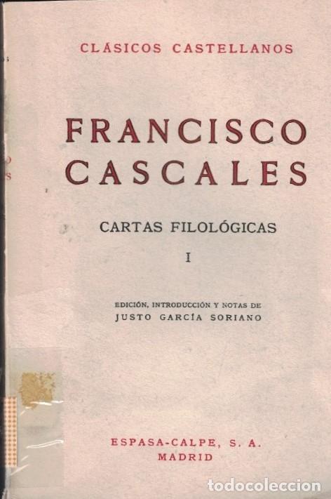 Libros: CARTAS FILOL&Oacute;GICAS. 2 Tomos. - Cascales. Francisco, - Foto 1