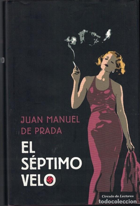 Libros: EL S&Eacute;PTIMO VELO. - Prada. Juan Manuel de, - Foto 1