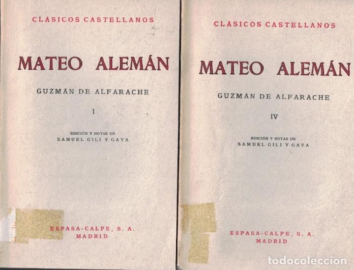 Libros: GUZM&Aacute;N DE ALFARACHE. Tomos I y IV (de 4) - Alem&aacute;n. Mateo, - Foto 1