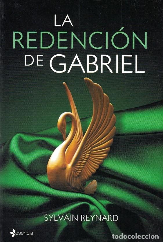 Libros: LA REDENCI&Oacute;N DE GABRIEL. - Reynerd. Sylvain, - Foto 1