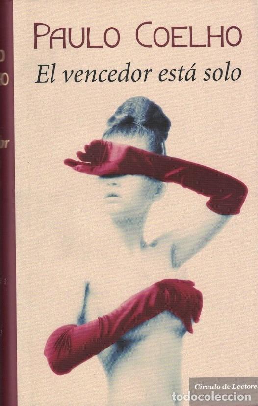 Libros: EL VENCEDOR EST&Aacute; SOLO. - Coelho. Paulo, - Foto 1
