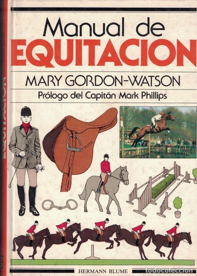 Libros: MANUAL DE EQUITACI&Oacute;N. - Gordon-Watson. Mary, - Foto 1