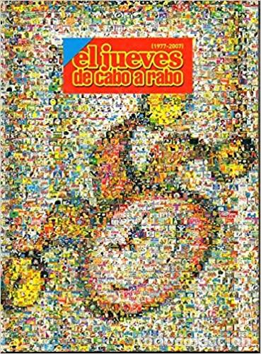 Libros: EL JUEVES DE CABO A RABO (1977-2007) - Editorial. - Foto 1