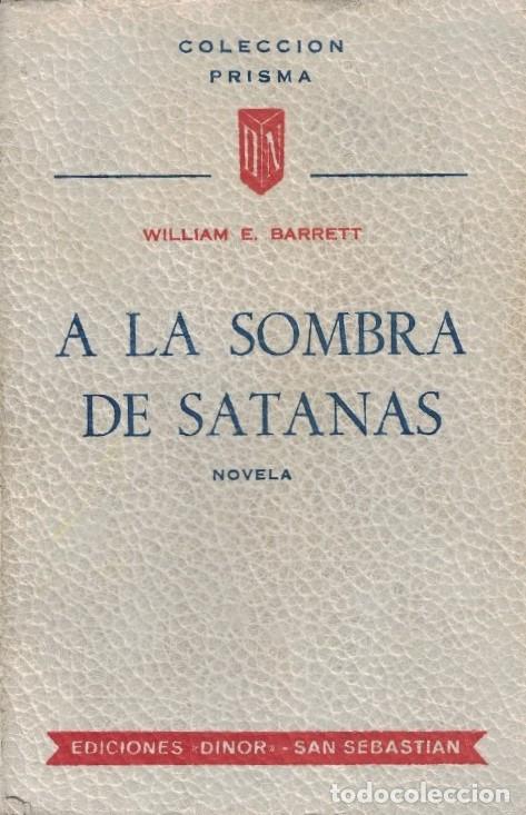 Libros: A LA SOMBRA DE SATANAS. - Barrett. William E., - Foto 1