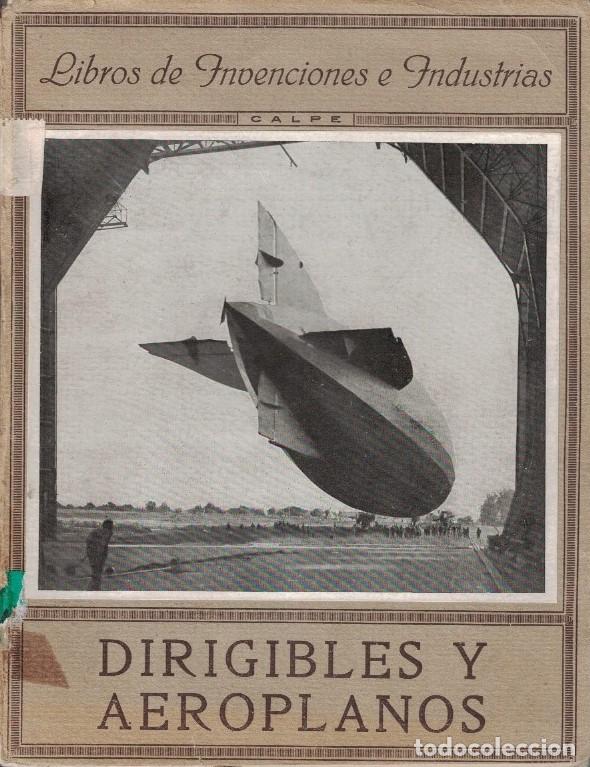 Libros: DIRIGIBLES Y AEROPLANOS. - Caracciolo. M. Moreno, - Foto 1