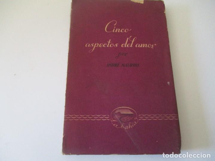 Libros: ANDR&Eacute; MAUROIS Cinco aspectos del amor W13812 - Foto 1