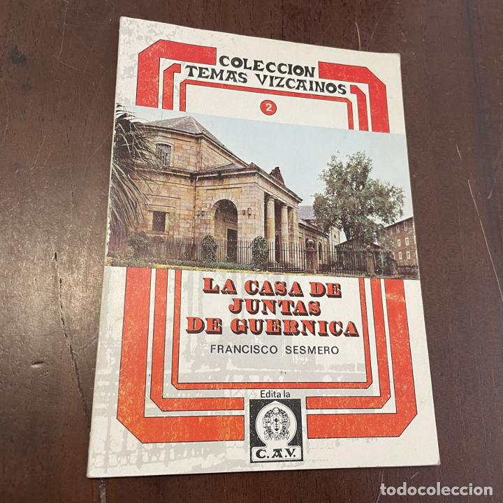 Libros: La casa de juntas de Guernica - Francisco Sesmero - Foto 1