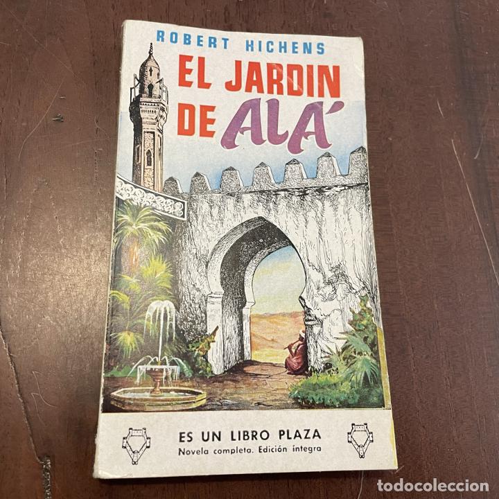 Libros: El jard&iacute;n de Al&aacute; - Robert Hichens - Foto 1