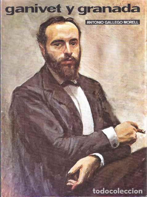 Libros: Ganivet y Granada - Gallego Morell, Antonio - Foto 1