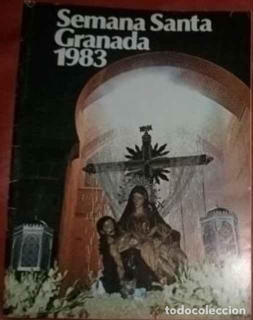 Libros: Semana Santa Granada 1983 - Real Federaci&oacute;n de Cofrad&iacute;as