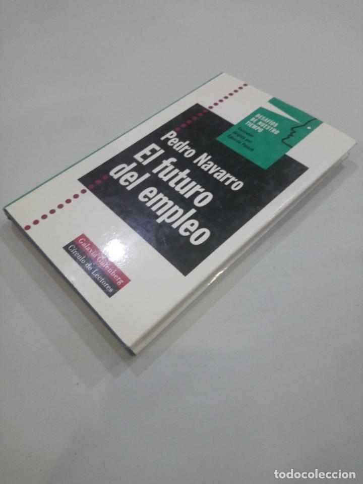 Libros: Pedro Navarro - El futuro del empleo - Foto 2