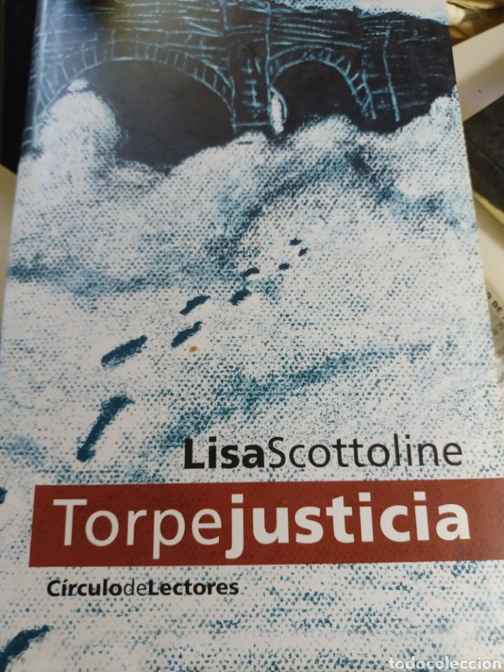 Libros: Barybook C23. Torpe justicia Lisa Scottoline C&iacute;rculo de Lectores - Foto 1
