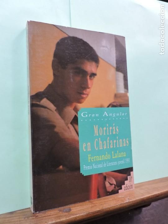 Libros: Morir&aacute;s en Chafarinas. Fernando Lalana. Gran Angular. Madrid 1993. - Foto 1