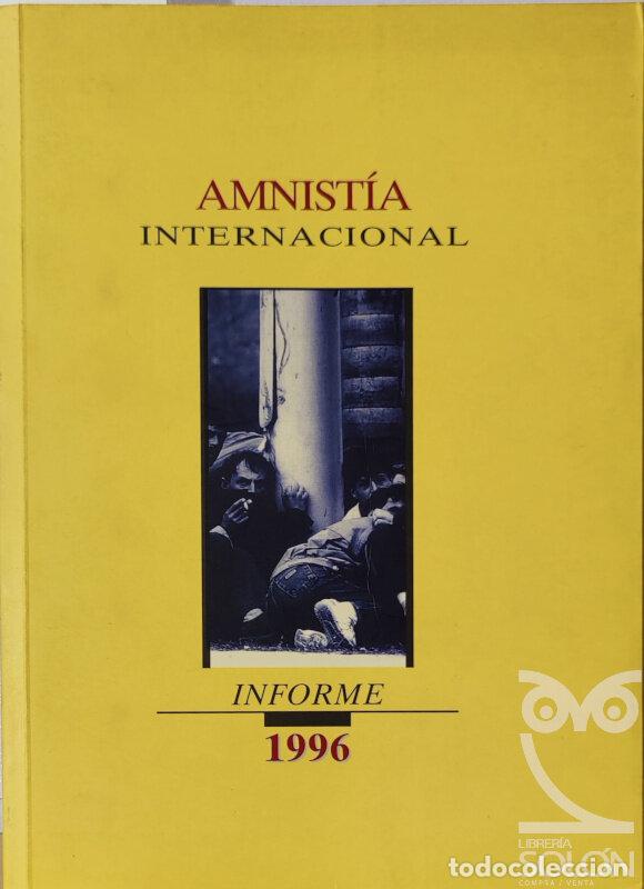 Libros: Amnist&iacute;a Internacional. Informe 1996 - Aa. Vv. - Foto 1