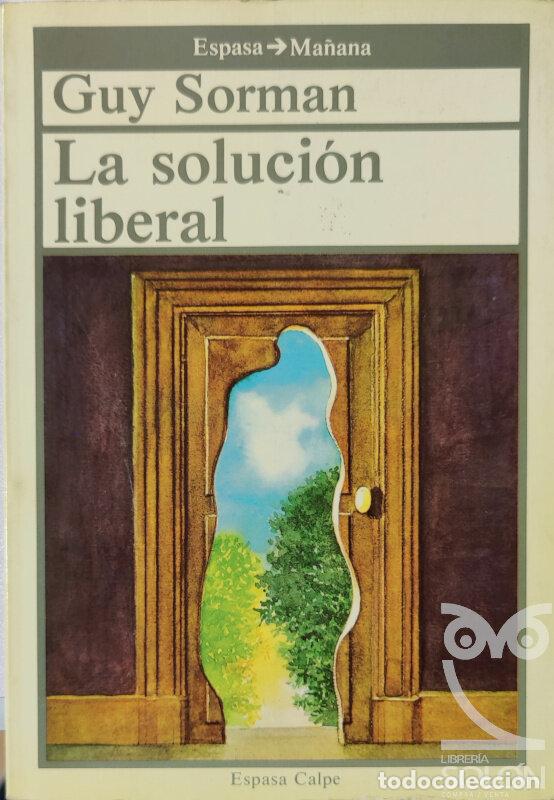 Libros: La soluci&oacute;n liberal - Guy Sorman - Foto 1