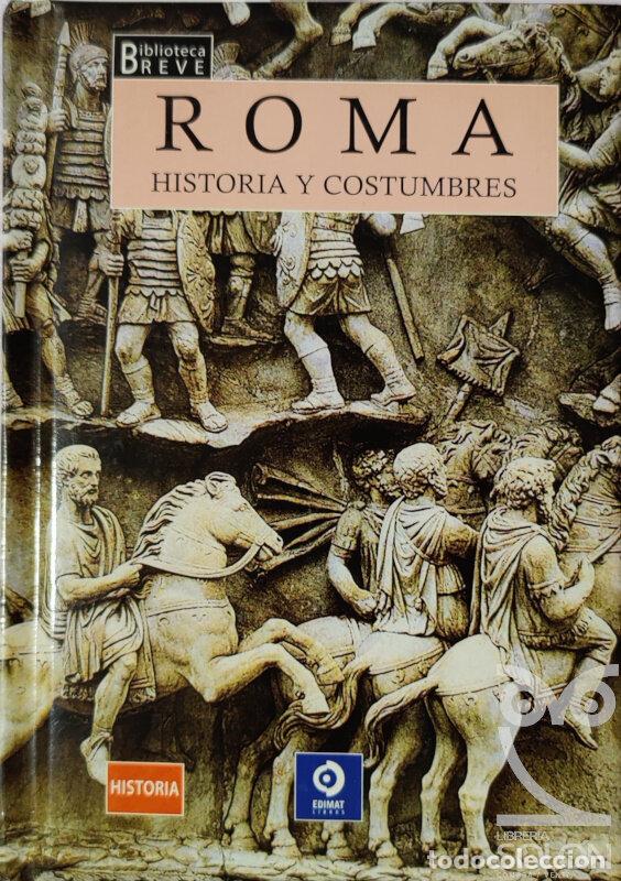 Libros: Roma. Historia y Costumbres - Javier Cabrero - Foto 1