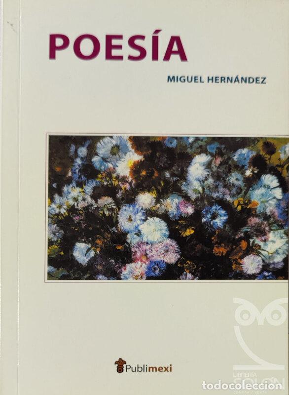 Libros: Poes&iacute;a - Miguel Hern&aacute;ndez - Foto 1