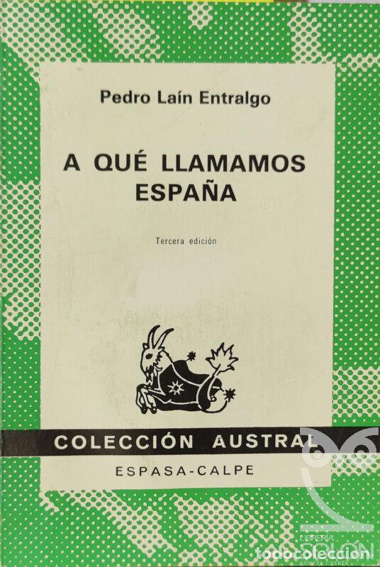 Libros: A qu&eacute; llamamos Espa&ntilde;a - Pedro La&iacute;n Entralgo - Foto 1