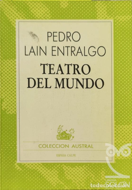 Libros: Teatro del mundo - Pedro La&iacute;n Entralgo - Foto 1