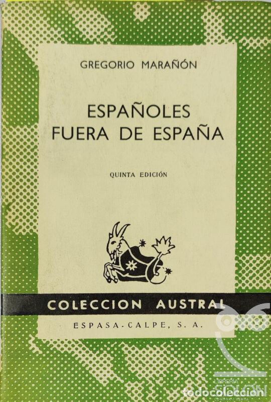 Libros: Espa&ntilde;oles fuera de Espa&ntilde;a - Gregorio Mara&ntilde;&oacute;n - Foto 1
