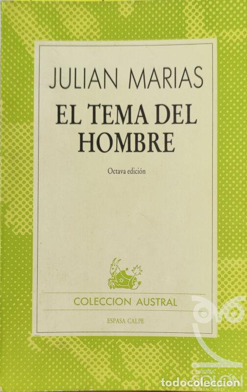 Libros: El tema del hombre - Juli&aacute;n Mar&iacute;as - Foto 1