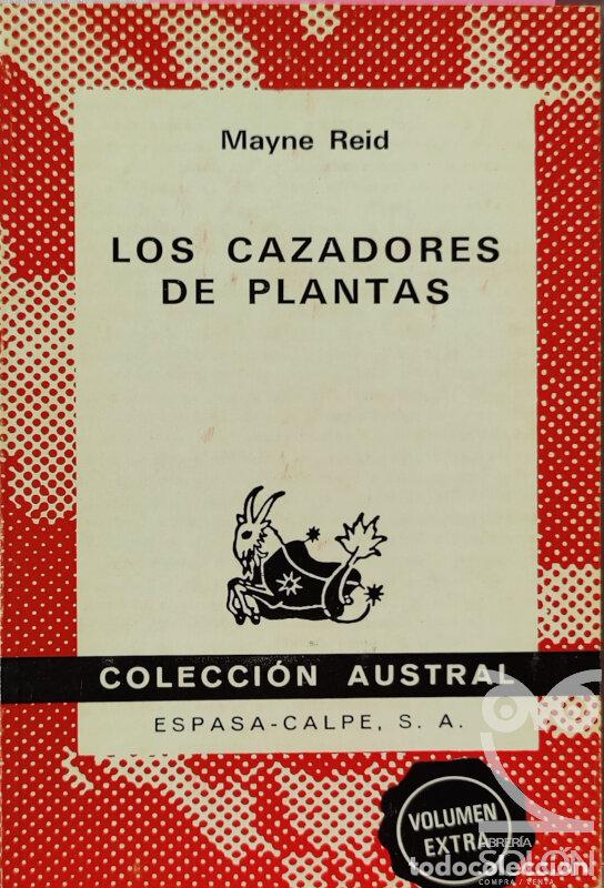 Libros: Los cazadores de plantas - Mayne Reid - Foto 1