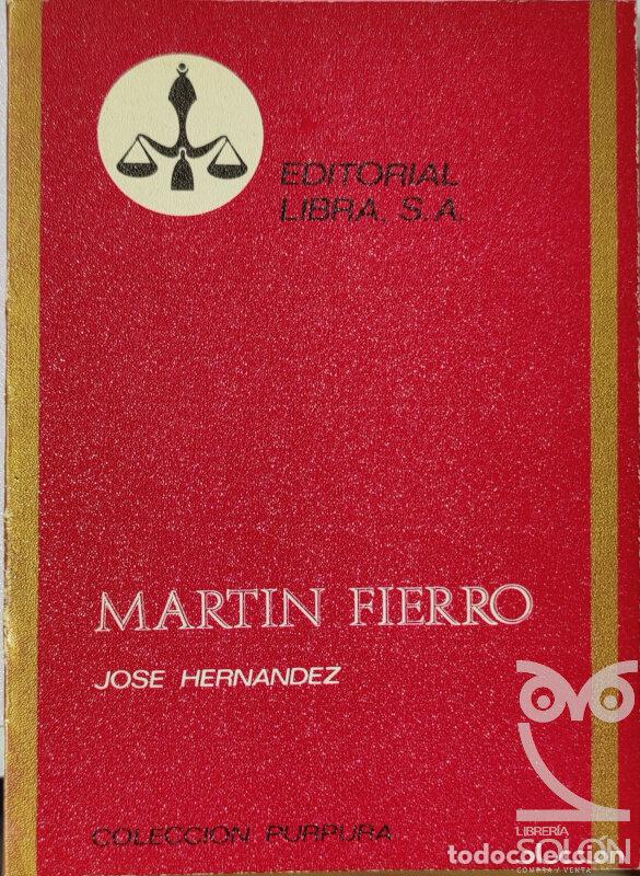 Libros: Mart&iacute;n Fierro - Jos&eacute; Hern&aacute;ndez - Foto 1