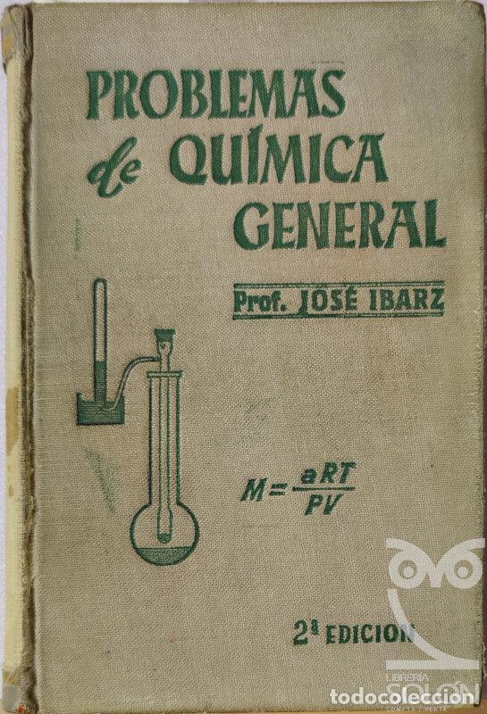 Libros: Problemas de Qu&iacute;mica General - Jos&eacute; Ibarz - Foto 1