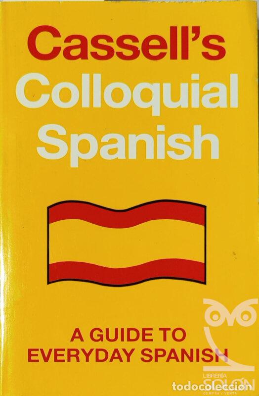 Libros: Cassells - Colloquial Spanish - Aa. Vv. - Foto 1