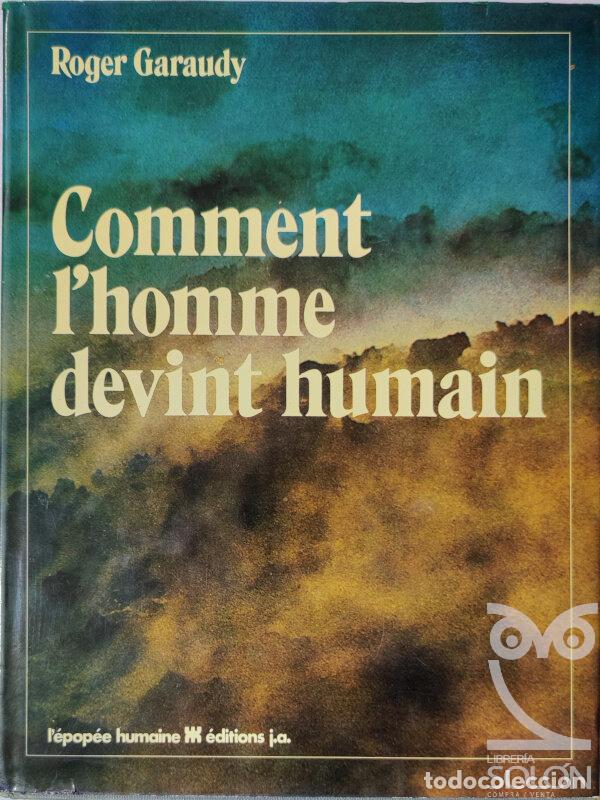 Libros: Comment lhomme devint humain - Roger Garaudy - Foto 1