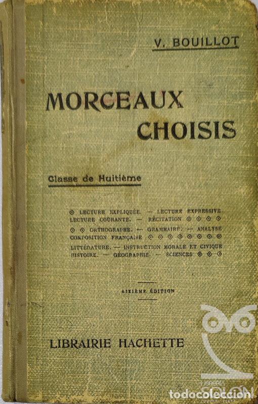 Libros: Morceaux Choisis - Classe de Huiti&egrave;me - V. Boullot - Foto 1