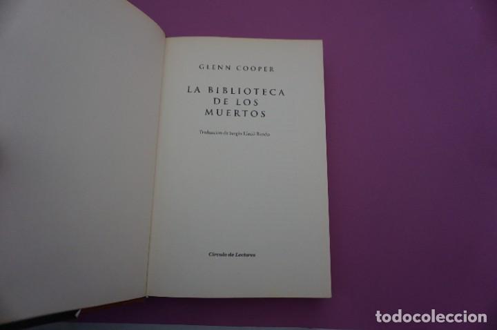 Libros: 21A/ LA BIBLIOTECA DE LOS MUERTOS - GLENN COOPER / CIRCULO DE LECTORES - Foto 2