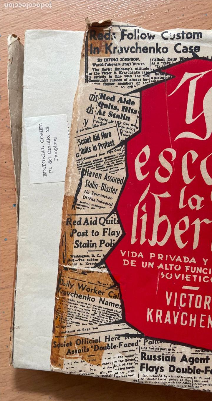 Libros: YO ESCOGI LA LIBERTAD, Victor Kravchenko LEER - Foto 2