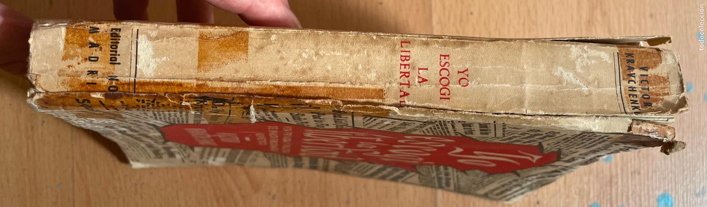 Libros: YO ESCOGI LA LIBERTAD, Victor Kravchenko LEER - Foto 3