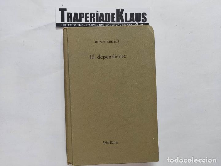 Libros: EL DEPENDIENTE. - BERNARD MALAMUD. TDK31 - Foto 1