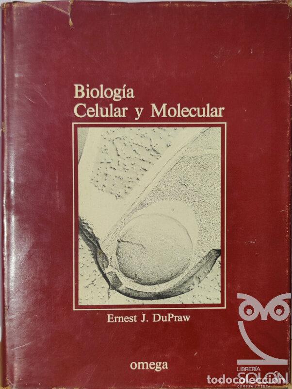 Libros: Biolog&iacute;a celular y molecular - Ernest J. DuPraw - Foto 1