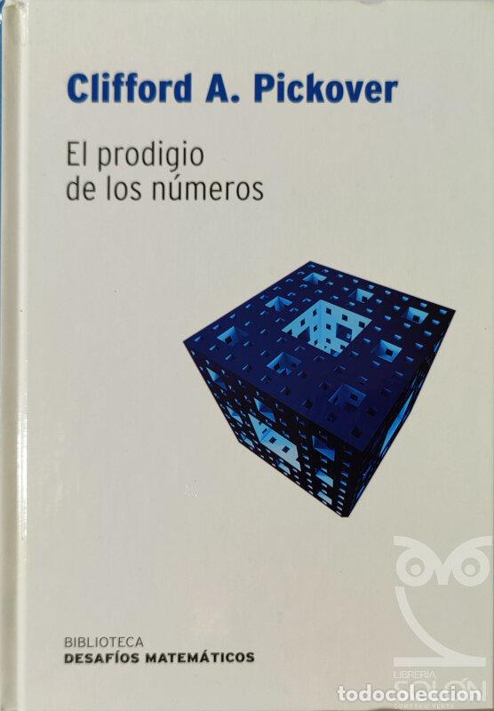 Libros: El prodigio de los n&uacute;meros - Clifford A. Pickover - Foto 1