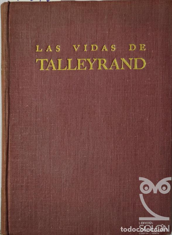 Libros: Las vidas de Talleyrand - Crane Brinton - Foto 1