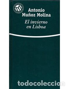Libros: EL INVIERNO EN LISBOA - Mu&ntilde;oz Molina,Antonio - Foto 1