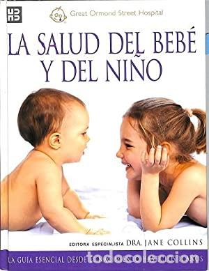 Libros: LA SALUD DEL BEB&Eacute; Y DEL NI&Ntilde;O - Collins,Jane - Foto 1