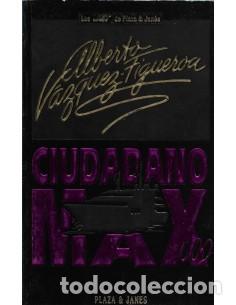 Libros: CIUDADANO MAX� - V&aacute;zquez Figueroa,Alberto - Foto 1