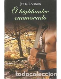 Libros: EL HIGHLANDER ENAMORADO - London,Julia - Foto 1